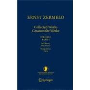 Ernst Zermelo Collected Works/Gesammelte Werke