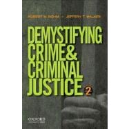 Demystifying Crime and Criminal Justice,9780199843831
