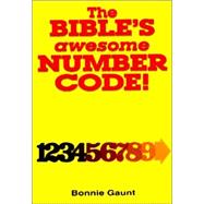 The Bible's Awesome Number Code
