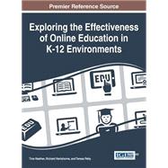 Exploring the Effectiveness of Online Education in K-12 Environments