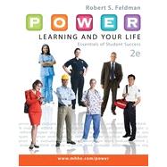 P.O.W.E.R. Learning and Your Life: Essentials of Student Success, 2nd Edition
