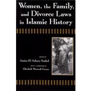 Women, the Family, and Divorce Laws in Islamic History