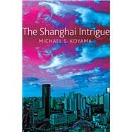 The Shanghai Intrigue