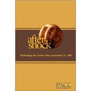 Aftershock: Rethinking the Future After September 11, 2001