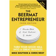The Beermat Entrepreneur Turn Your good idea into a great business