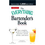 The Everything Bartender's Book