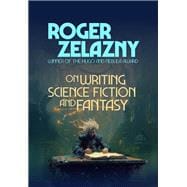 On Writing Science Fiction and Fantasy