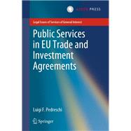 Public Services in EU Trade and Investment Agreements
