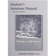 Student's Solutions Manual for Calculus for the Life Sciences