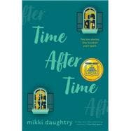 Time After Time (A Good Morning America YA Book Club Pick) book cover, ISBN 9780593533833