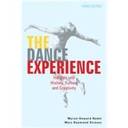 The Dance Experience: Insights into History, Culture, and Creativity,9780871273833