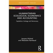 Humanitarian Ecological Economics and Accounting