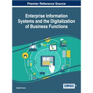 Enterprise Information Systems and the Digitalization of Business Functions