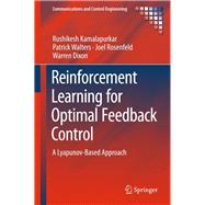 Reinforcement Learning for Optimal Feedback Control