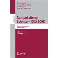 Computational Science- ICCS 2008: 8th International Conference, Krakow, Poland, June 23-25, 2008, Proceedings, Part 1