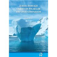 Aurora Borealis Studies on Polar Law and Legal Comparison