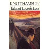 Tales of Love & Loss