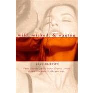 Wild, Wicked, & Wanton,9780425213834