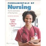 Fundamentals of Nursing; The Art and Science of Nursing Care
