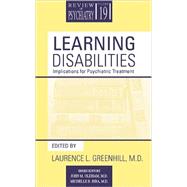 Learning Disabilities: Implications for Psychiatric Treatment Volume 19 (#5)