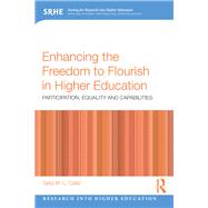 Enhancing the Freedom to Flourish in Higher Education