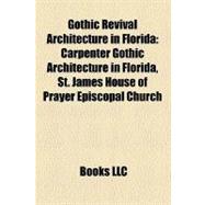 Gothic Revival Architecture in Florida