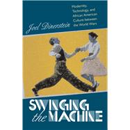 Swinging the Machine