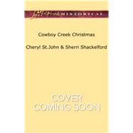 Cowboy Creek Christmas Mistletoe Reunion\Mistletoe Bride