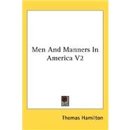 Men and Manners in America V2