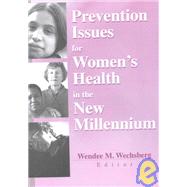 Prevention Issues for Women's Health in the New Millennium