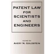 Patent Laws for Scientists and Engineers