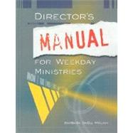 Directors Manual for Weekday Ministries