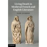 Living Death in Medieval French and English Literature