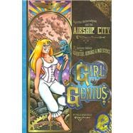 Girl Genius 2: Agatha Heterodyne the Airship City