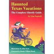 Haunted Texas Vacations