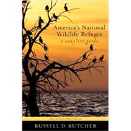 America's National Wildlife Refuges A Complete Guide