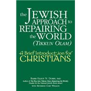 The Jewish Approach to Repairing the World - Tikkun Olam