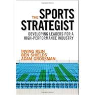 The Sports Strategist Developing Leaders for a High-Performance Industry