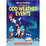 Wacky Weather: All About Odd Weather Events