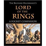 The Brothers Hildebrand's Lord of the Rings: A Pocket Companion