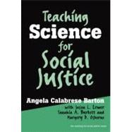Teaching Science for Social Justice