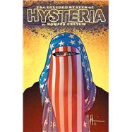 The Divided States of Hysteria