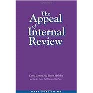 The Appeal of Internal Review Law, Administrative Justice and the (non-) emergence of disputes