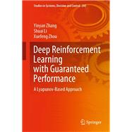 Deep Reinforcement Learning With Guaranteed Performance
