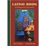 Latino Boom An Anthology of U.S. Latino Literature