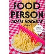 Food Person A Novel book cover, ISBN 9780593803837