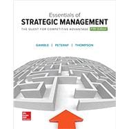 Bundle:  Essentials of Strategic Management: The Quest for Competitive Advantage with Access Card