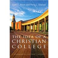 The Idea of a Christian College