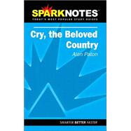 Cry, the Beloved Country (SparkNotes Literature Guide)