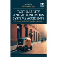 Tort Liability and Autonomous Systems Accidents